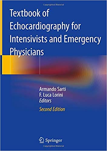 Textbook of Echocardiography for Intensivists and Emergency Physicians 2019 - قلب و عروق